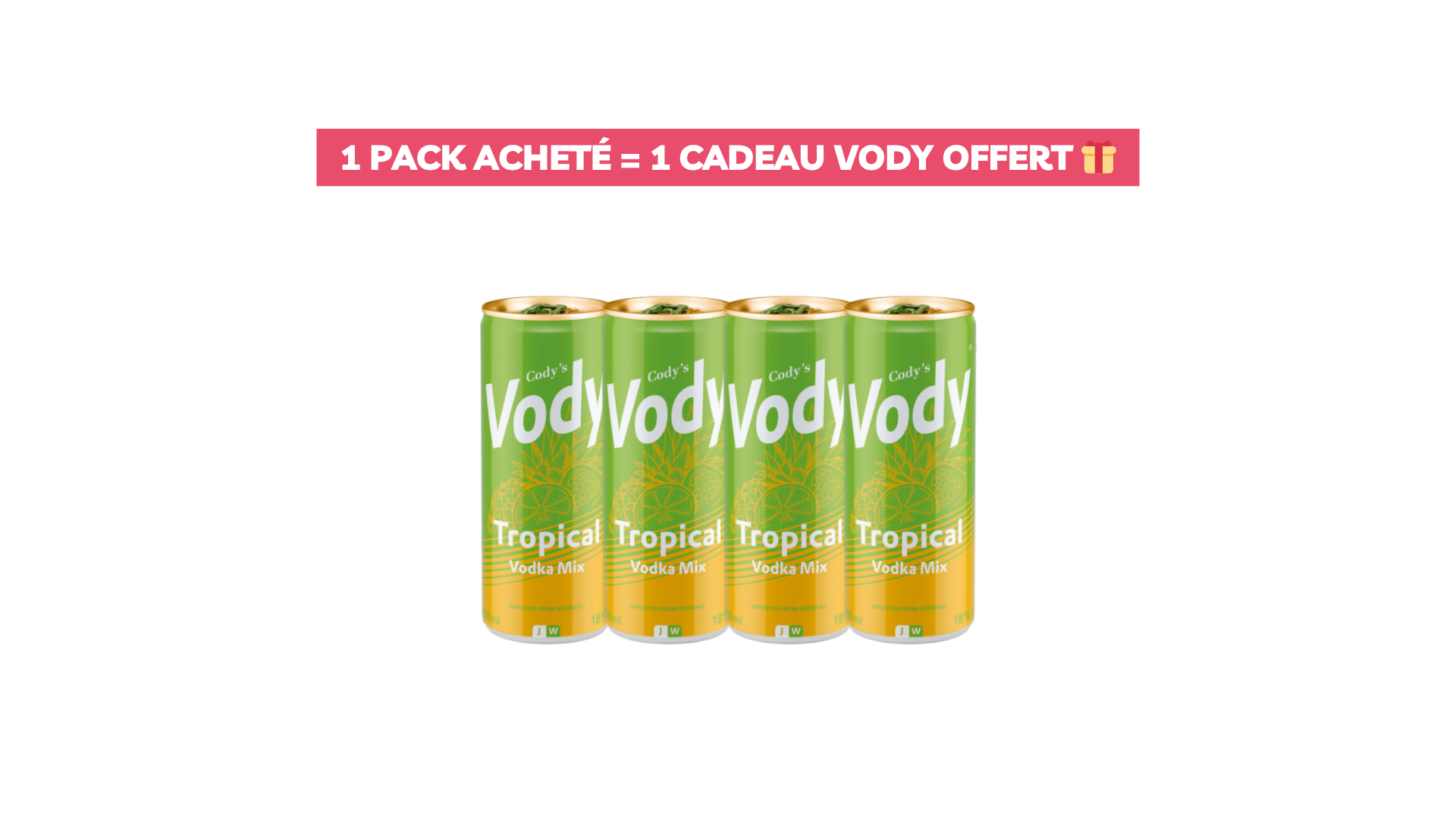 Vody Tropical x4 + 1 cadeau offert 🎁